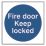 Non Photoluminescent "Fire Door Keep Locked" Sign 100mm x 100mm