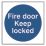 Essentials  Non Photoluminescent "Fire Door Keep Locked" Sign 100mm x 100mm