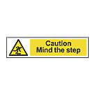 'Caution Mind the Step' Sign 50mm x 200mm