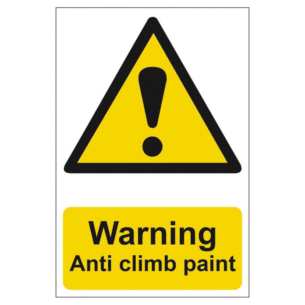 'Warning Anti-Climb Paint' Sign 297mm x 210mm