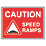 "Caution Speed Ramps" Sign 450mm x 600mm