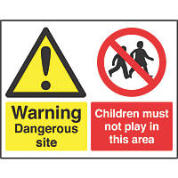 "Dangerous Site / Children Must Not Play in This Area" Sign 450 x 600mm