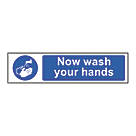 'Now Wash Your Hands' Sign 50mm x 200mm