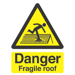 "Danger Fragile Roof" Sign 210mm x 150mm