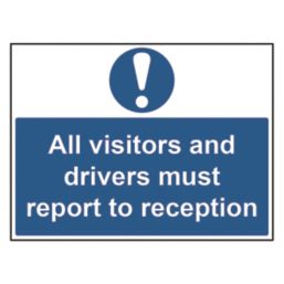 Essentials  "All Visitors & Drivers Must Report To Reception" Sign 450mm x 600mm