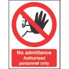 "No Admittance Authorised Personnel Only" Sign 210mm x 148mm