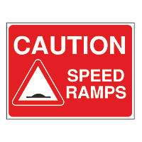 "Caution Speed Ramps" Sign 450 x 600mm