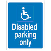 "Disabled Parking Only" Sign 400 x 300mm