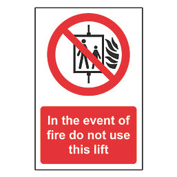 Non Photoluminescent "Fire Do Not Use Lift" Sign 200mm x 300mm