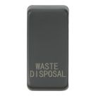 Knightsbridge 'WASTE DISPOSAL' Switch Cover Anthracite