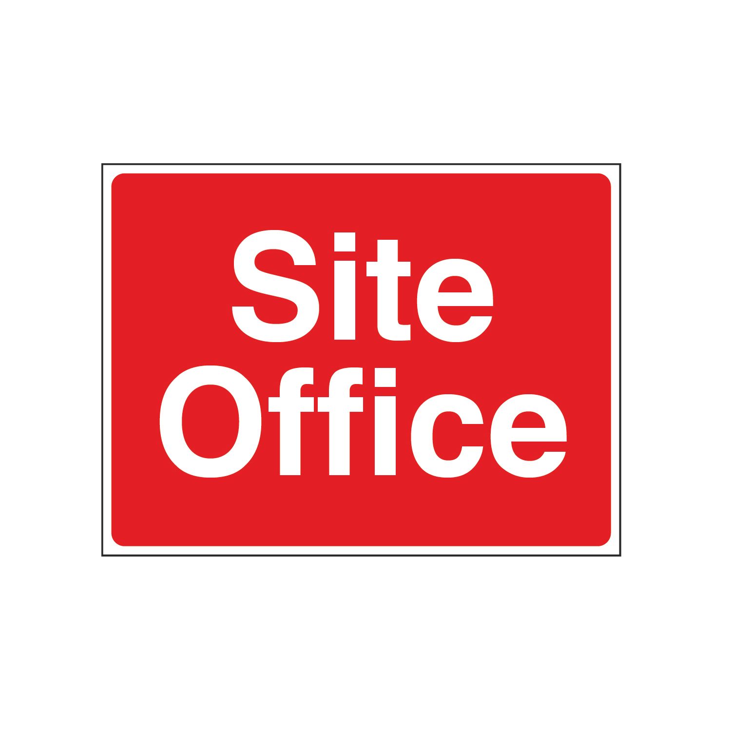 "Site Office" Stanchion Sign 450mm x 600mm (5649T)