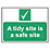 "A Tidy Site Is A Safe Site" Sign 300mm x 400mm