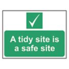 Essentials  "A Tidy Site Is A Safe Site" Sign 300mm x 400mm