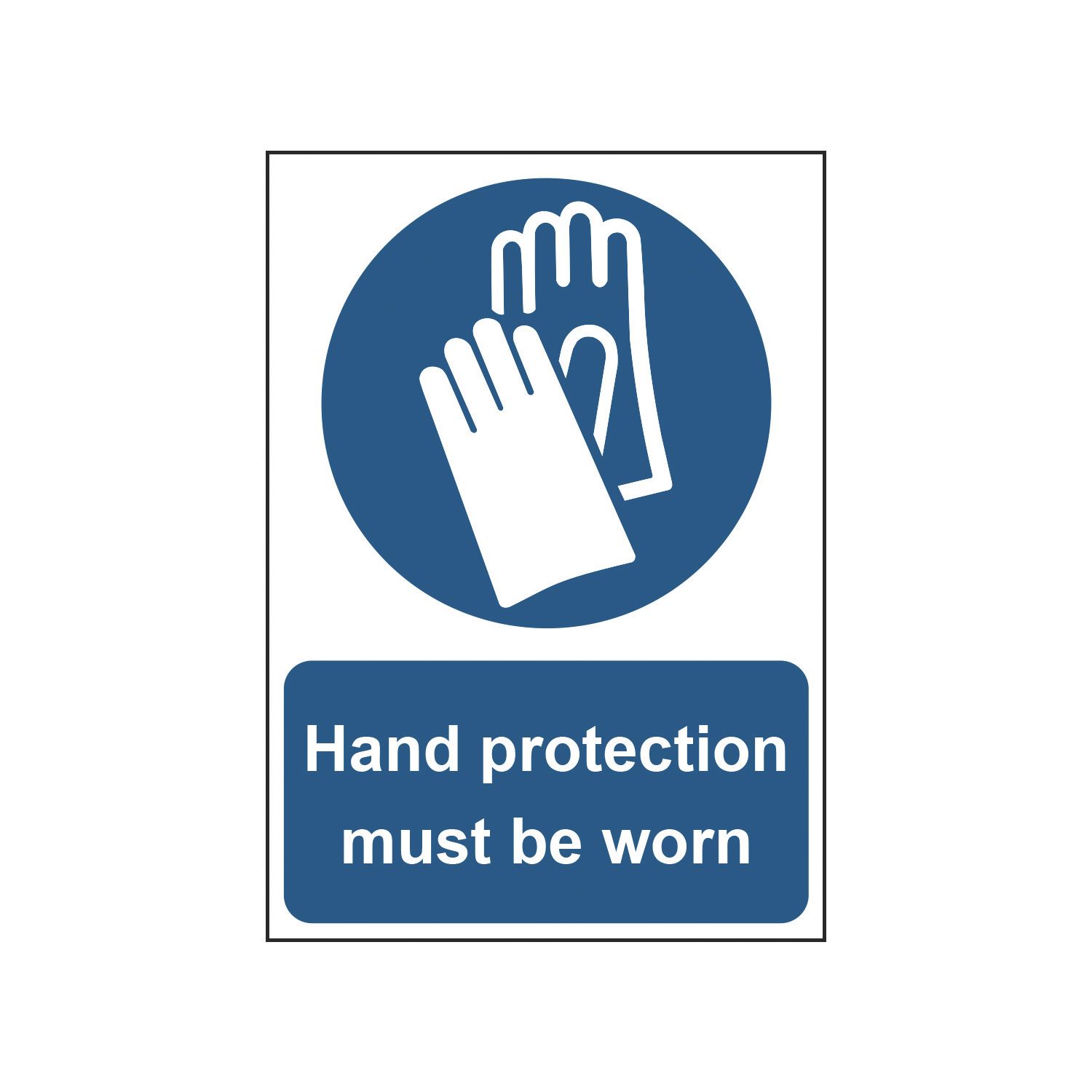 Essentials "Hand Protection Must Be Worn" Sign 210mm x 148mm (617HL)