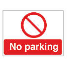 "No Parking" Sign & Stanchion Frame 450mm x 600mm 2 Pieces