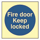 Photoluminescent "Fire Door Keep Locked" Sign 100mm x 100mm