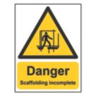 Essentials  "Danger Scaffolding Incomplete" Sign 500mm x 300mm