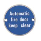 Essentials  Automatic Fire Door Keep Clear Sign 76mm