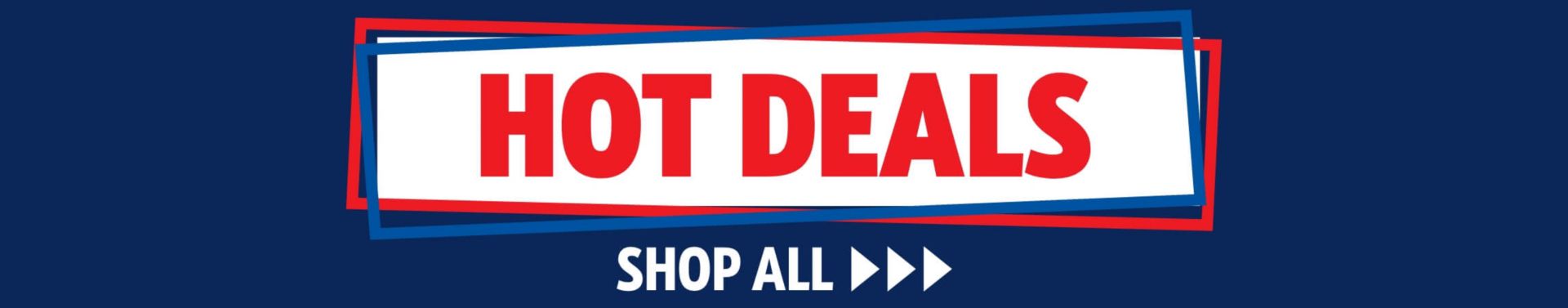 Shop All Hot Deals