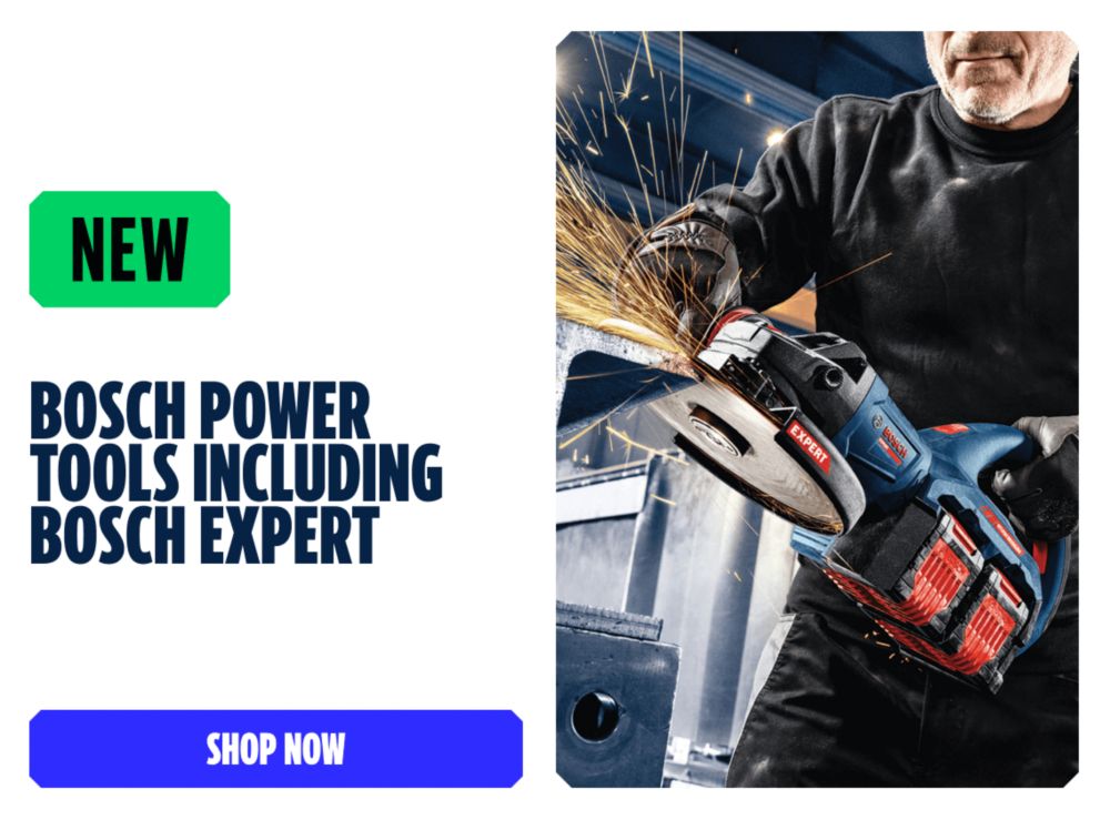 New Bosch Power Tools Including Bosch Expert. Shop Now