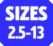 Size 2.5-13