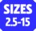 Size 2.5-15