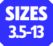 Size 3.5-13