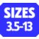 Size 3.5-13
