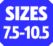 Size 7.5-10.5