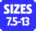 Size 7.5-13