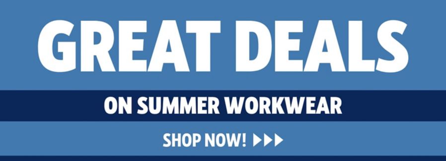 Great Deals on Summer Workwear