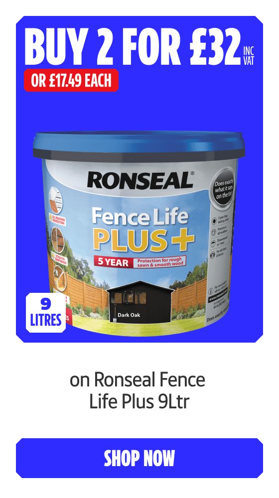 Buy 2 For £32 Inc VAT on Ronseal Fence Life Plus 9Ltr. Shop Now