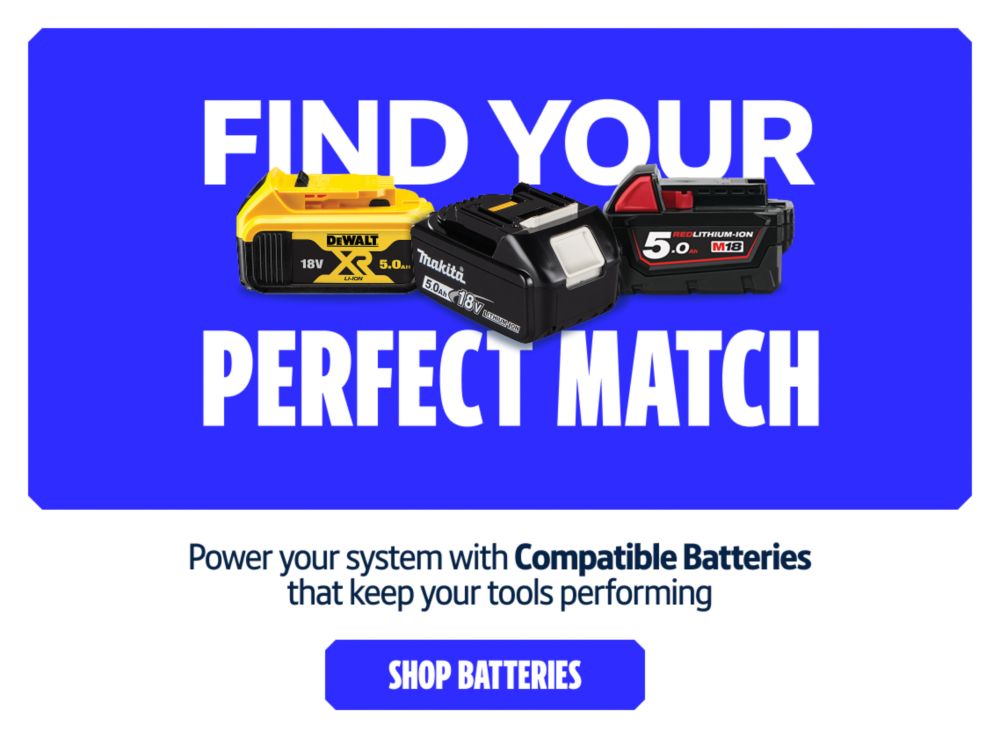 Find Your Perfect Match. Power your system with Compatible Batteries that keep your tools performing. Shop Batteries