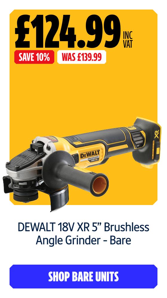 Save 10% on this DEWALT 18V XR 5” Brushless Angle Grinder - Bare. Shop Bare Units