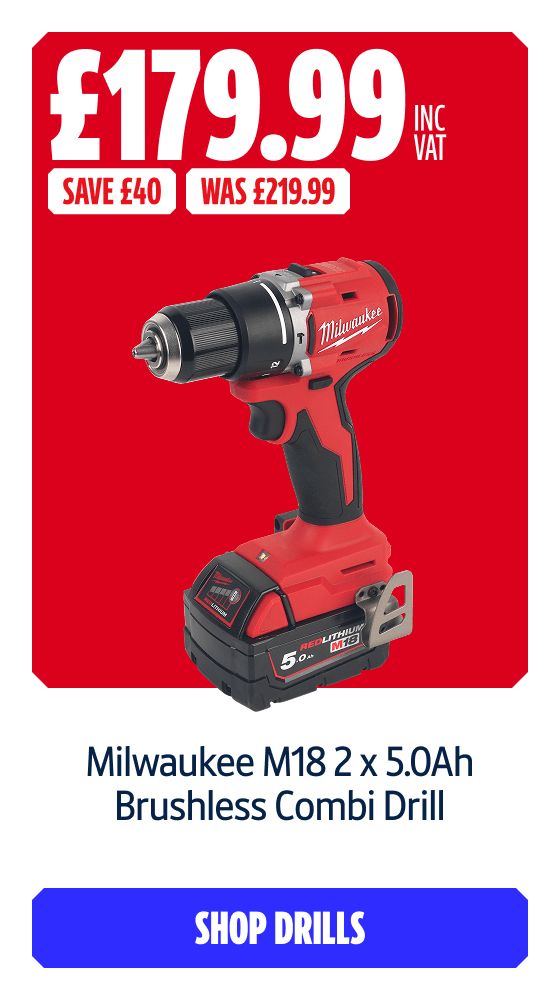 Save £40 Inc VAT on this Milwaukee M18 2 x 5.0Ah Brushless Combi Drill. Shop Drills
