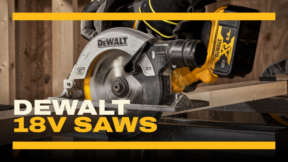 View All DEWALT 18V Saws