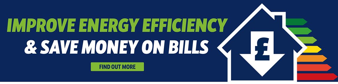 Improve Energy Efficiency & Save Money on Bills