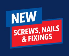 New Screws, Nails & Fixings