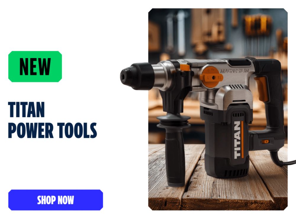 New Titan Power Tools. Shop Now