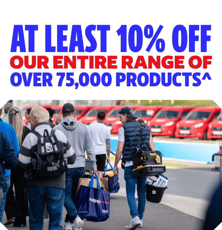 At least 10% off our entire range of over 75,000 products!