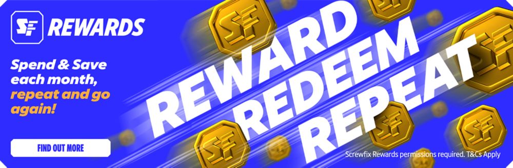 Screwfix Rewards. Spend & Save each month! Find Out More