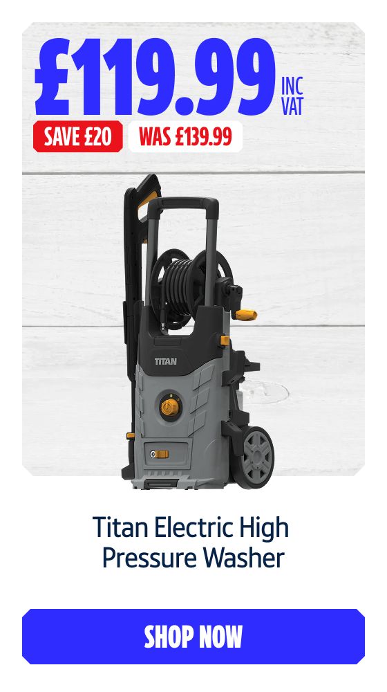 Save £20 Inc VAT on this Titan Electric High Pressure Washer. Shop Now