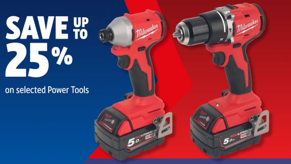 Save up to 25% on selected Power Tools