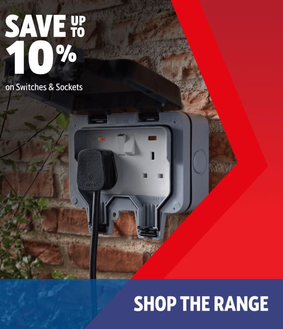 Save up to 10% on Switches & Sockets
