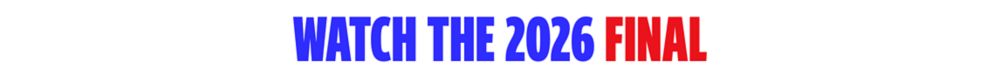 Watch the 2026 Final
