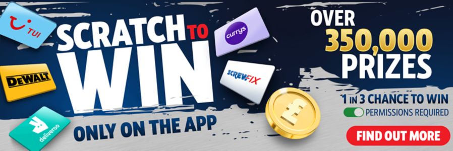 Scratch to Win, only on the App! Find out more