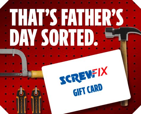 That's Father's Day Sorted. Shop Screwfix E-Gift Cards