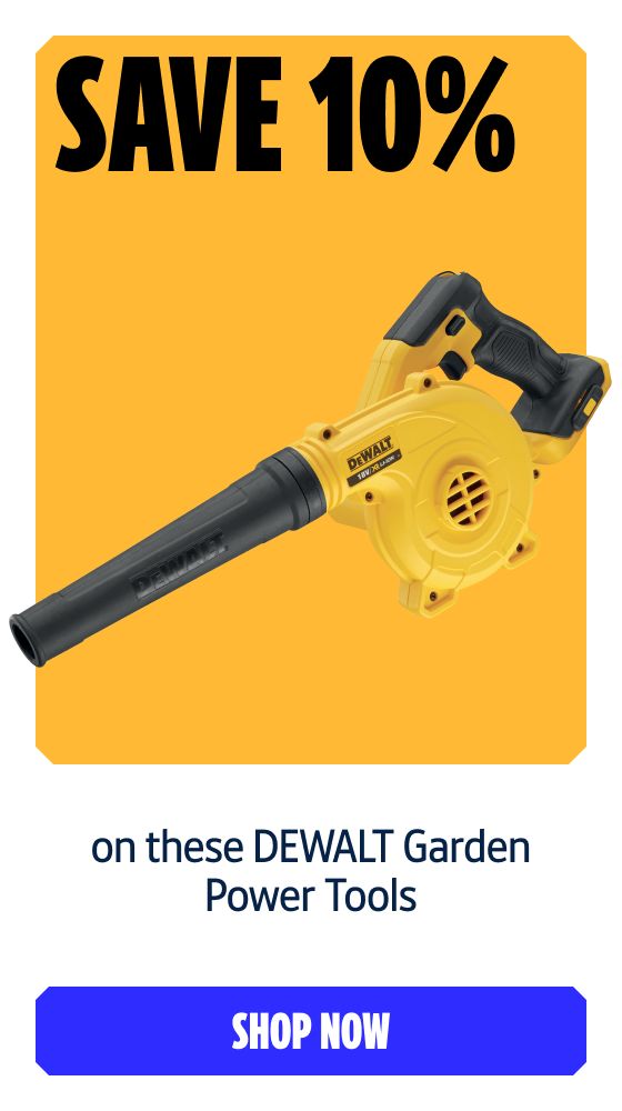 Save 10% on these DEWALT Garden Power Tools. Shop Now