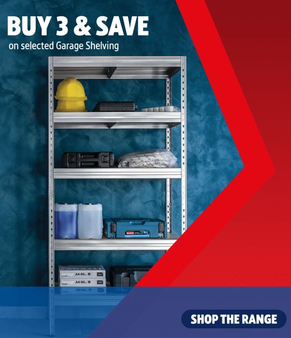 Buy 3 and Save on selected Garage Shelving
