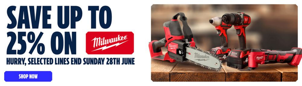 Save up to 25% on Milwaukee! Hurry, selected lines end Sunday 28th June. Shop Now